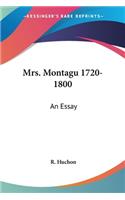 Mrs. Montagu 1720-1800
