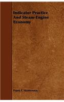 Indicator Practice And Steam-Engine Economy