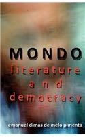 MONDO Literature and Democracy