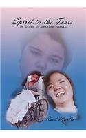Spirit in the Tears: The Story of Jessica Martin(English)