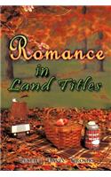 Romance in Land Titles