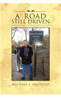 A Road Still Driven
