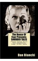 The House Of Fear Presents