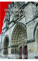 The North Transept of Reims Cathedral