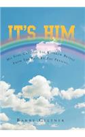 It's Him!: (English)
