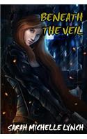 Beneath the Veil: (English)