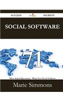Social Software 71 Success Secrets - 71 Most Asked Questions on Social Software - What You Need to Know