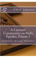 Layman's Commentary on Paul's Epistles, Volume 3