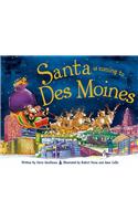 Santa Is Coming to Des Moines