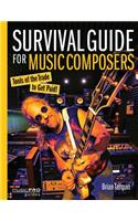 Survival Guide for Music Composers