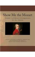 Show Me the Mozart