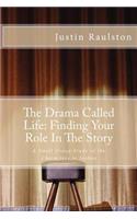 The Drama Called Life
