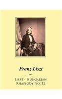 Liszt - Hungarian Rhapsody No. 12