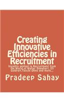 Creating Innovative Efficiencies in Recruitment