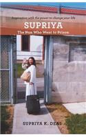 Supriya: The Nun Who Went to Prison