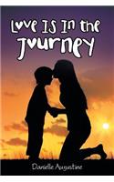 Love Is In the Journey