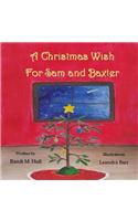 A Christmas Wish for Sam and Baxter