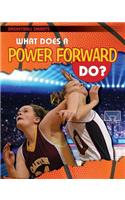 What Does a Power Forward Do?