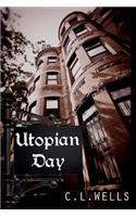 Utopian Day