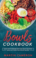 Bowls Cookbook