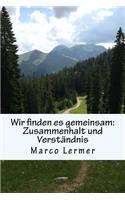 Wir finden es gemeinsam