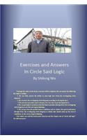 Exercises and Answers in Circle Said Logic