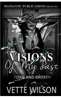 Visions of my Past