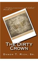 Dirty Crown