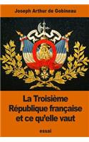 La Troisième République française et ce qu'elle vaut
