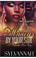 I'm Always By Your Side: A Milwaukee Love Story(English)