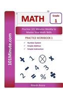 101Minute.com Grade 1 Math PRACTICE WORKBOOK 1
