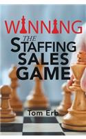 Winning the Staffing Sales Game