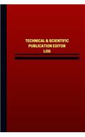 Technical & Scientific Publication Editor Log (Logbook, Journal - 124 pages, 6 x: Technical & Scientific Publication Editor Logbook (Red Cover, Medium)(Unique Logbook/Record Books)