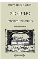 7 De Julio: Episodios Nacionales