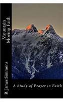 Mountain Moving Faith