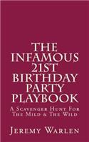 Infamous 21st Birthday Party Playbook