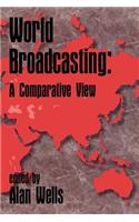 World Broadcasting: A Comparative View