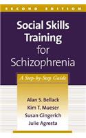 Social Skills Training for Schizophrenia