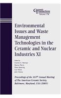 Environmental Issues and Waste Management Technologies in the Ceramic and Nuclear Industries XI