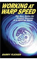 WORKING AT WARP SPEED