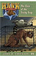 The Case of the Tricky Trap: (46 Hank the Cowdog)