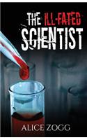 The Ill-Fated Scientist