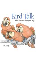 Bird Talk: What Birds Are Saying and Why