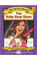 We Both Read-The Ruby Rose Show (Pb)