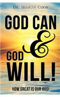 God Can & God Will!