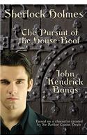 Sherlock Holmes: The Pursuit of the House-Boat(English)