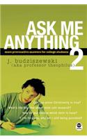Ask Me Anything 2