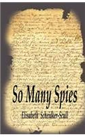 So Many Spies