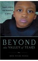 Beyond the Valley of Tears: (English)