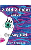 2 Old 2 Color